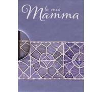 La mia mamma