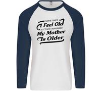 La Mia Mamma È Più Grande 30 Anni 40 Anni 50 Anni Uomo L/S Maglietta Da Baseball