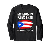 La mia Mamma è portoricana Niente Mi spaventa Orgoglioso Bandiera Maglia a Manica
