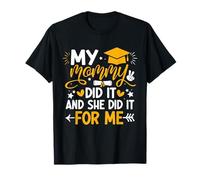La mia mamma ha fatto si laurea mamma orgogliosa figli Maglietta