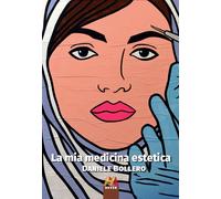 La mia medicina estetica - Bollero Daniele