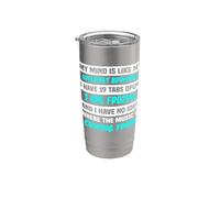 La mia mente è come il mio browser Internet Bicchiere termico in acciaio inox doppia parete