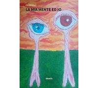 La mia mente ed io
