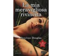 La mia meravigliosa rivincita. The Fall Away Series