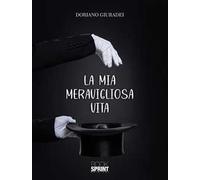 La mia meravigliosa vita