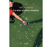 La mia miglior nemica - Diesse Viola