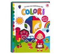 La mia mini biblioteca dei colori. Ediz. a colori