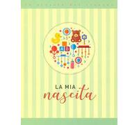 La mia nascita. Scatola dei ricordi. Ediz. a colori