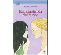La mia nemica del cuore