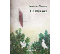 La mia ora
