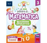 La mia palestra di matematica. Per la Scuola elementare. Con e-book. Con espansione online (Vol. 3)
