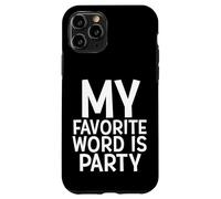 LA MIA PAROLA PREFERITA È PARTY Funny Rave EDM House Partier Custodia per iPhone 11 Pro
