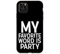 LA MIA PAROLA PREFERITA È PARTY Funny Rave EDM House Partier Custodia per iPhone 11 Pro Max