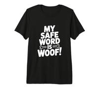 La mia Parola sicura è WOOF! Maglietta Premium