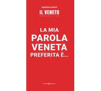 La mia parola veneta preferita è...