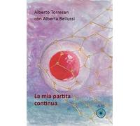 La mia partita continua. Una nuova vita dopo il trapianto di cellule staminali