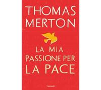 La mia passione per la pace