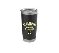 La mia password è l"ultima 8 cifre del nerd matematica Pi Day Bicchiere termico in acciaio inox doppia parete