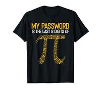 La Mia Password Sono Gli Ultimi 8 di Pi Greco Maglietta