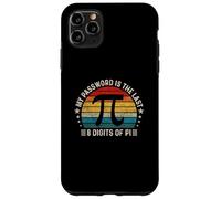 La mia password sono le ultime 8 cifre di Pi - Divertente insegnante di matematica Custodia per iPhone 11 Pro Max