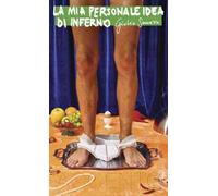La mia personale idea di inferno