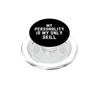 La mia personalità è la mia unica abilità sarcastica correlabile PopSockets PopGrip per MagSafe