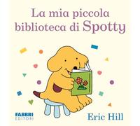La mia piccola biblioteca. Spotty. Ediz. illustrata