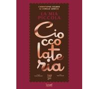 La mia piccola cioccolateria. 150 ricette a base di cioccolato il gourmand per e