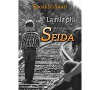 La mia più grande sfida