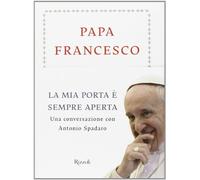 La mia porta è sempre aperta. Una conversazione con Antonio Spadaro