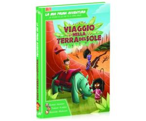 La Mia Prima Avventura - Viaggio Nella Terra Del Sole - Libro