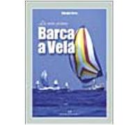 La mia prima barca a vela