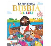 La mia prima Bibbia che parla. Ediz. a colori