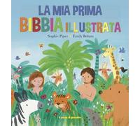 La mia prima Bibbia illustrata