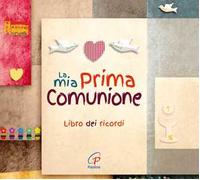 La mia prima comunione. Ediz. a colori
