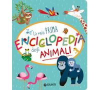 Libri Annalisa Lay - La Mia Prima Enciclopedia Degli Animali. Ediz. A Colori