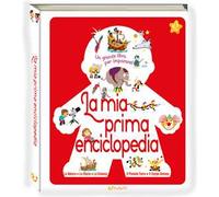La mia prima enciclopedia. Ediz. a colori