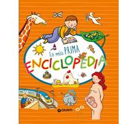 La mia prima enciclopedia. Ediz. a colori [Hardcover] Bartalozzi, Giulia; Bertar