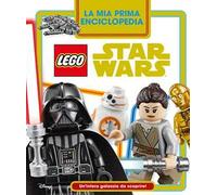 La mia prima enciclopedia Lego Star Wars. Un'intera galassia da scoprire!