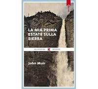 La mia prima estate sulla Sierra