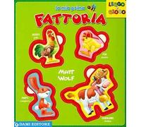 La mia prima fattoria. Ediz. illustrata