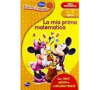 La mia prima matematica. Con adesivi. Ediz. illustrata