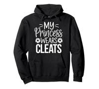 La mia Principessa Indossa Cleats Soccer Dad Felpa con Cappuccio