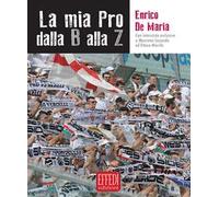La mia pro dalla B alla Z