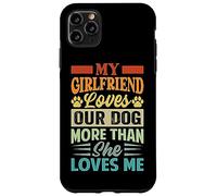 La mia ragazza ama il nostro cane più di quanto mi ami Custodia per iPhone 11 Pro Max