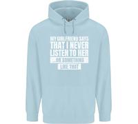 La Mia Ragazza Dice Che Non Ascolto Mai Felice Felpa Per Bambini