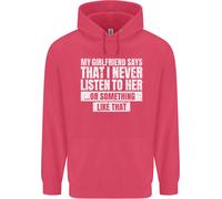 La Mia Ragazza Dice Che Non Ascolto Mai Felice Felpa Per Bambini