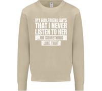 La Mia Ragazza Dice Che Non Ascolto Mai Maglione Divertente Uomo