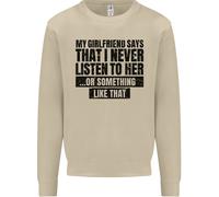 La Mia Ragazza Dice Che Non Sono Divertente Slogan Uomo Felpa