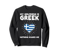 La mia Ragazza è Greca Niente Mi spaventa - Grecia Cuore Felpa